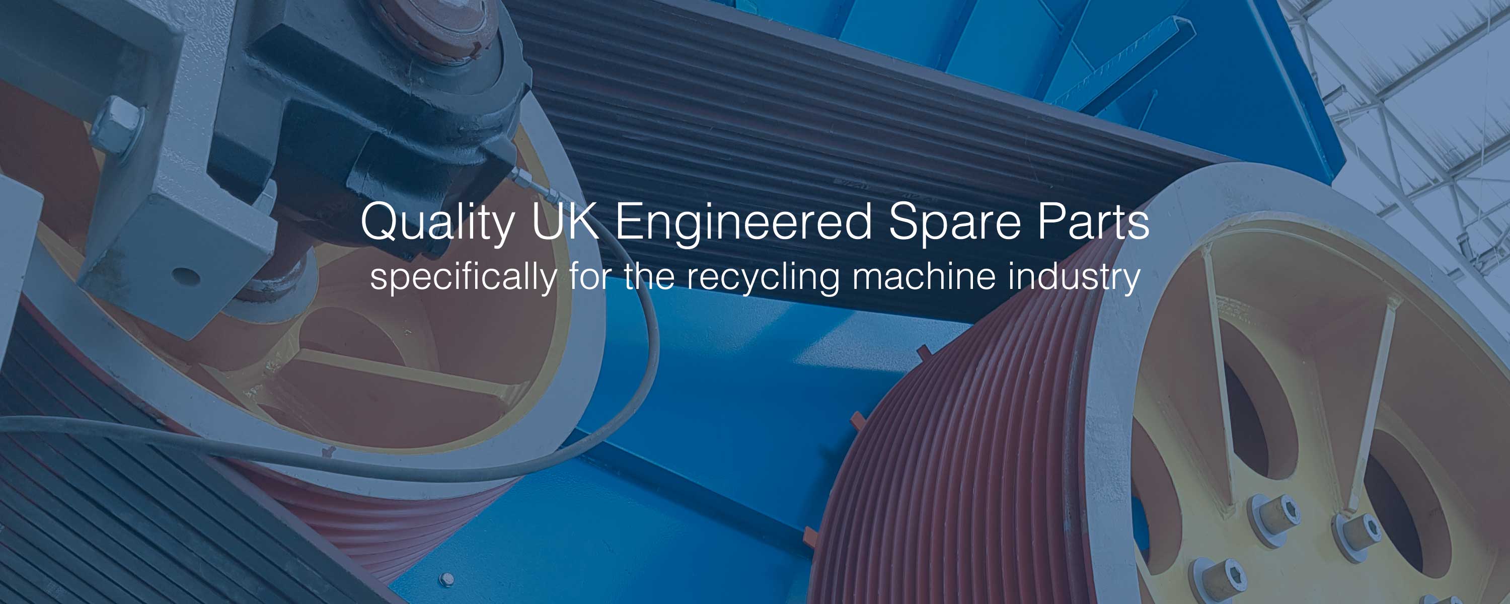 Recycling machinery spare parts, design, engineering and manufacturing